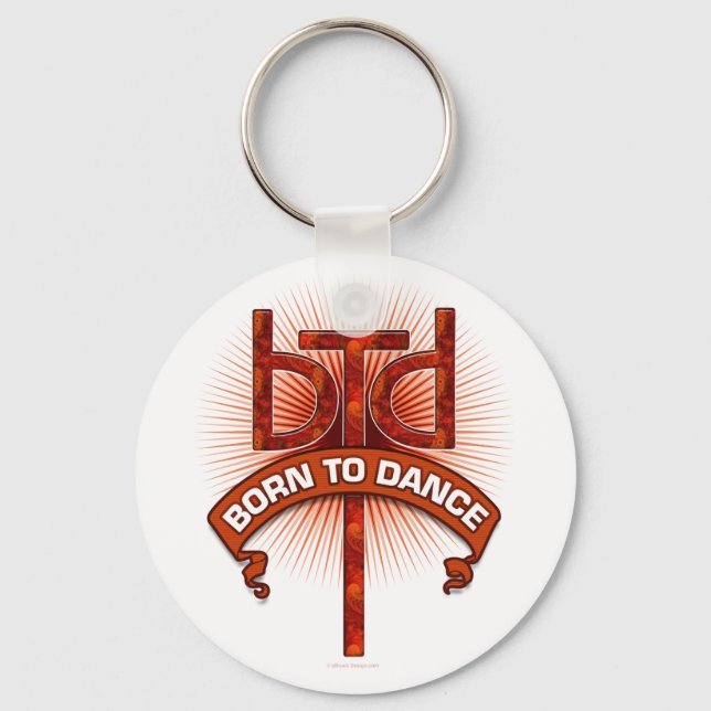 Born To Dance (redstone) Keychain (Front)