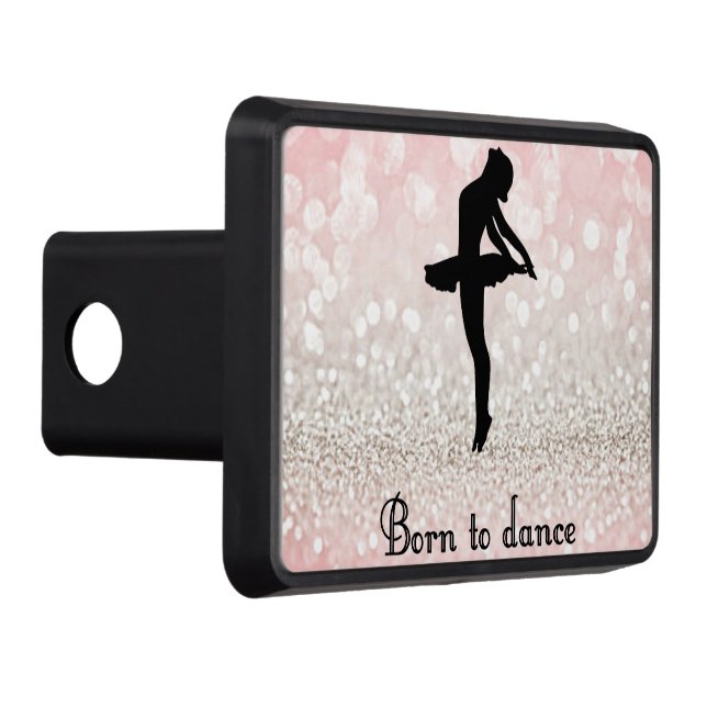 Born to Dance Sparkle Dancer Trailer Hitch Cover (Right)