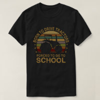 Born To Drive Tractors Forced To Go To School