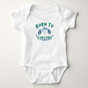 Born to Explore Adventure Enthusiast Gear Baby Bodysuit