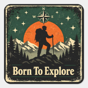 Born To Explore – Natural Explorer Wilderness Square Sticker