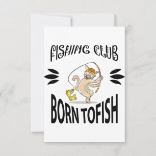 Born to Fish Fishing Club Sign Thank You Card