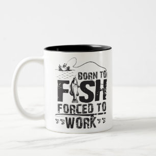 Born To Fish Forced To Work Two-Tone Coffee Mug