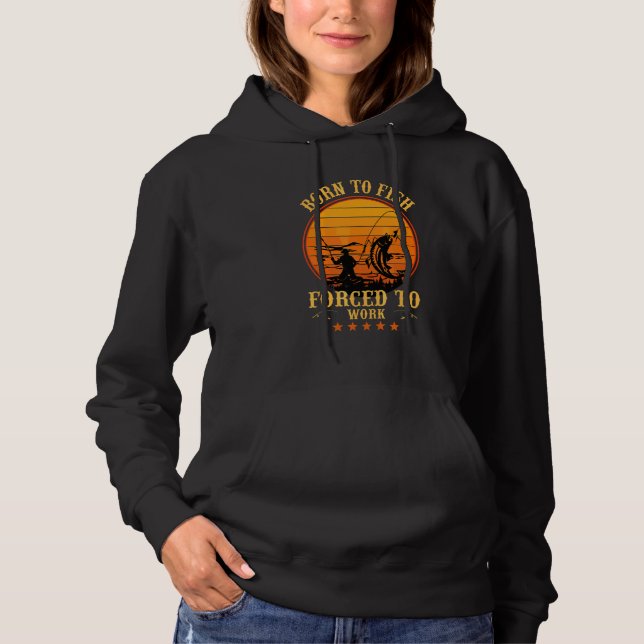 Born To Fish Hoodie (Front)