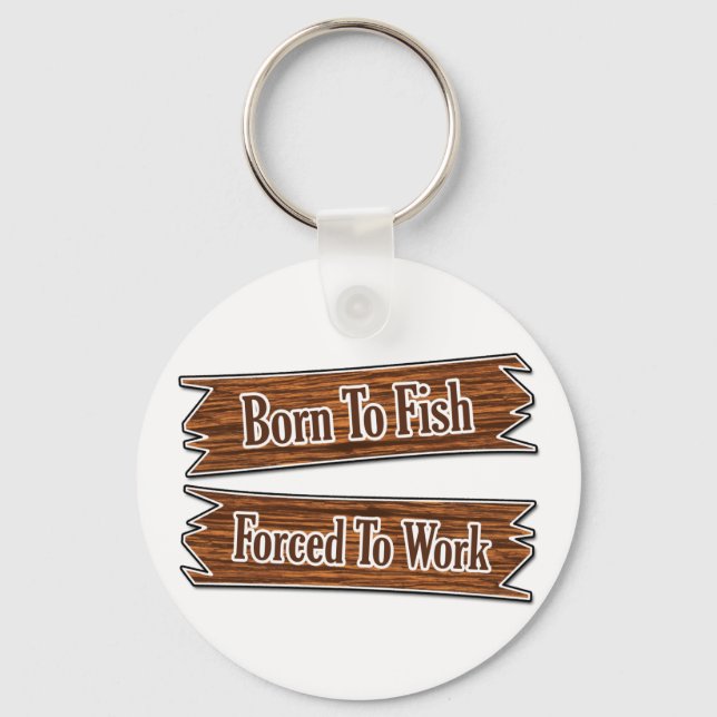 Born To Fish Keychain (Front)