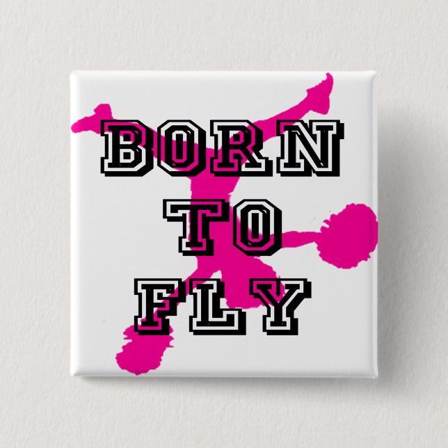 Born to Fly cheerleader 2 Inch Square Button (Front)