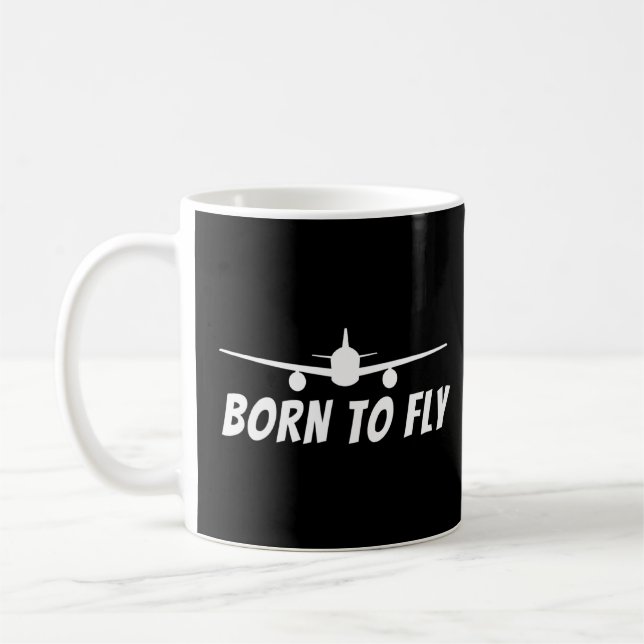 Born To Fly Pilot Aviation Airplane  Coffee Mug (Left)