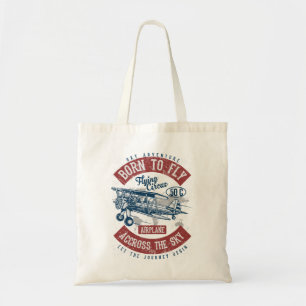 Born To Fly Sky Adventure Across The Sky Airplane Tote Bag