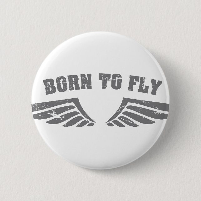Born To Fly Wings 2 Inch Round Button (Front)