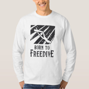 Born To Freedive Freediving Apnoe Fans Freediver T-Shirt