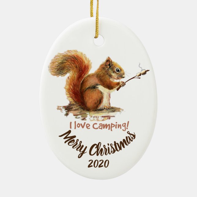 BORN TO GO CAMPING Fun Squirrel Love Camping Quote Ceramic Ornament (Back)