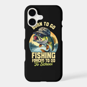 Born to Go Fishing Forced School Funny