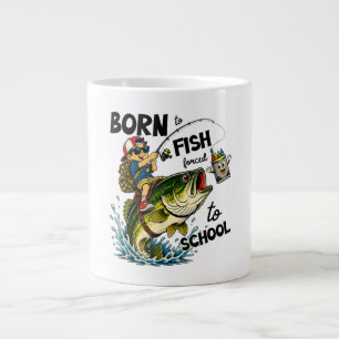 Born to Go Fishing Forced to Go to School Large Coffee Mug