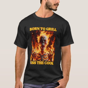 Born To Grill Funny Cringe Hard Skeleton Meme Flam T-Shirt