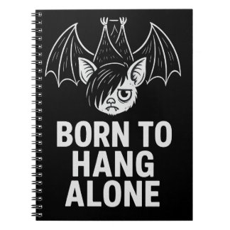 Born to Hang Alone – Emo Bat | Antisocial Notebook