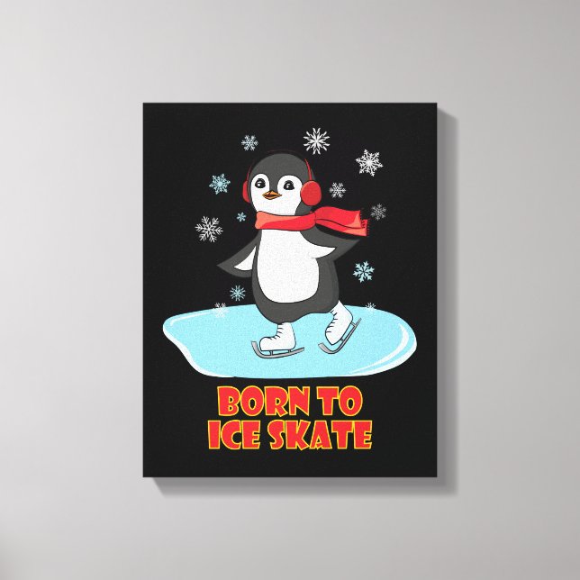 Born To Ice Skate Cute Penguin Canvas Print (Front)