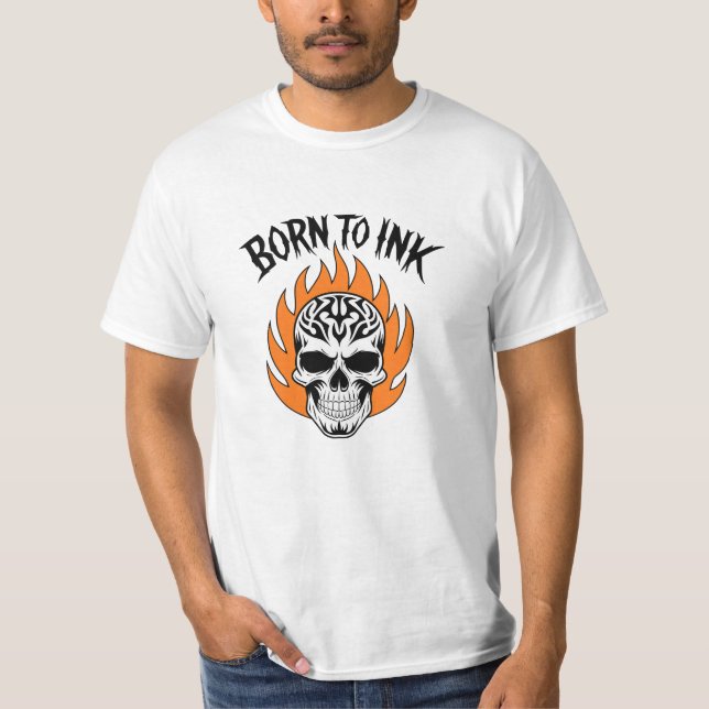 Born to Ink T-Shirt (Front)
