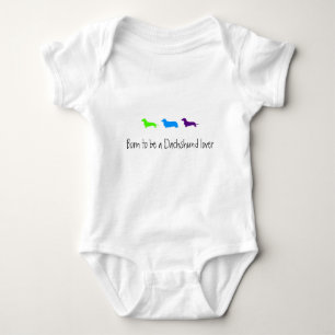 Born to love Dachshunds Baby Bodysuit