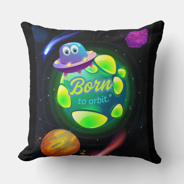 Born to orbit  throw pillow (Front)
