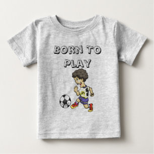 Born To Play Baby T-Shirt