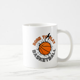 Born To Play Basketball 9 Coffee Mug