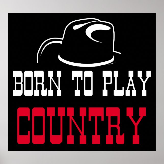 Born to play country poster (Front)
