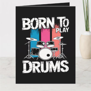 Born To Play Drums Card