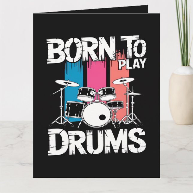 Born To Play Drums Card (Front)
