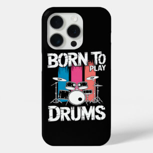 Born To Play Drums iPhone 15 Pro Case