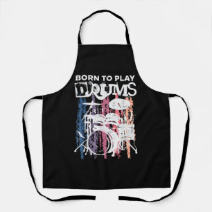 Born To Play Drums Drumming Rock Music Band Drumme Apron