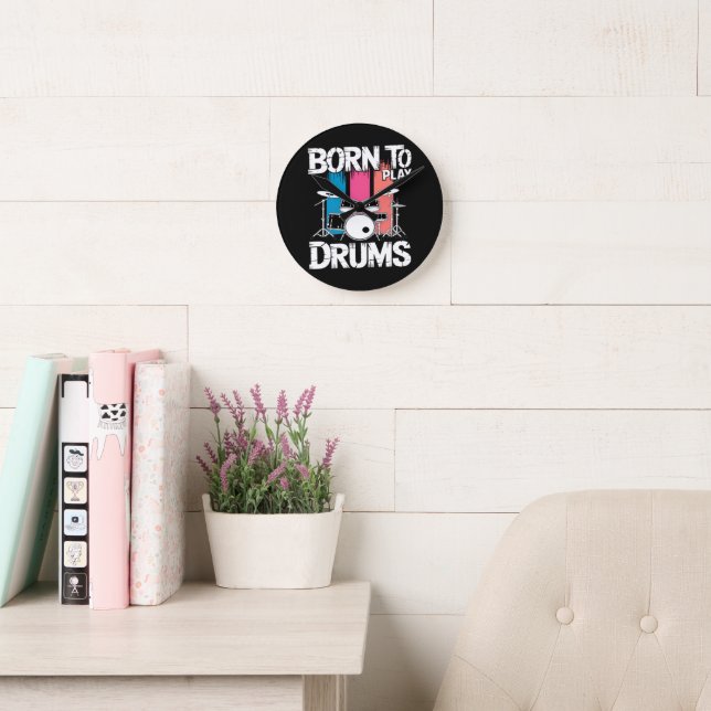 Born To Play Drums Round Clock (Reading Room)