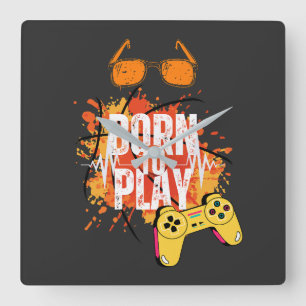 born to play games square wall clock