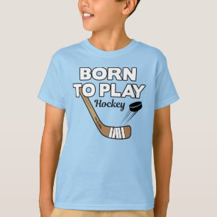 Born to Play Hockey Stick and Puck T-Shirt