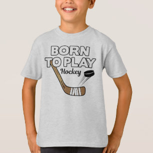 Born to Play Hockey Stick and Puck T-Shirt