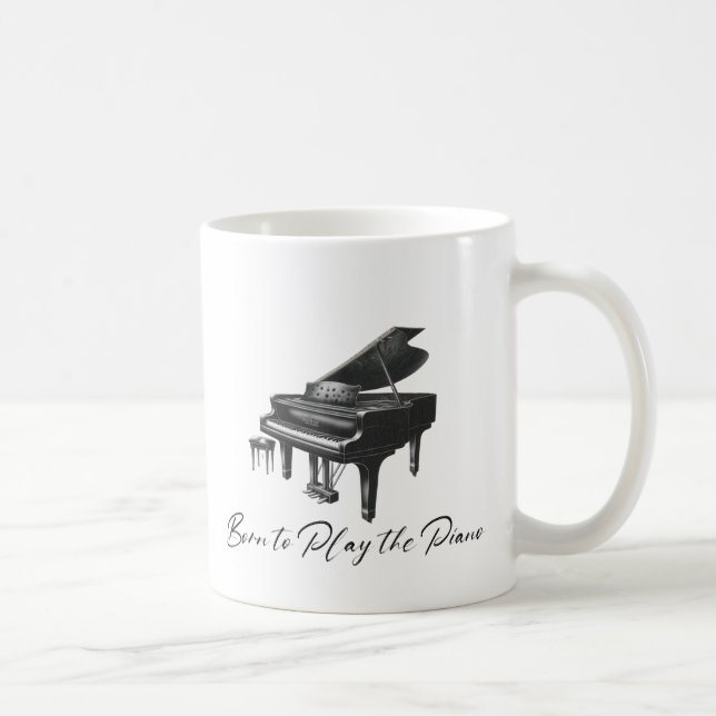 Born To Play the Piano Coffee Mug (Right)