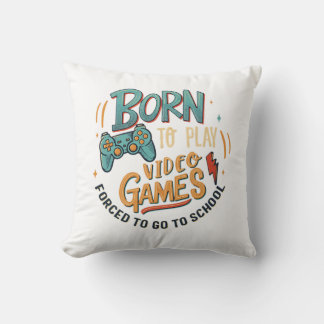 born to play video games throw pillow