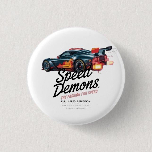 Born to Race, Forced to Work 1 Inch Round Button (Front)