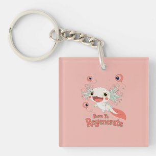 Born To Regenerate Axolotl Cute Science Pun Keychain