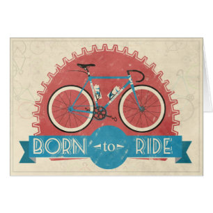Born to Ride