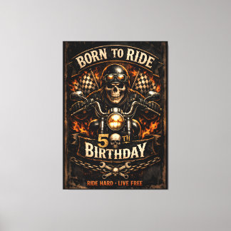 Born to Ride 50th Birthday Biker Skull Canvas Print