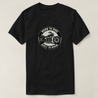 Born to Ride Built to Roam Chopper T-Shirt