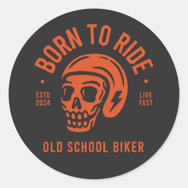 Born to Ride Classic Round Sticker (Front)