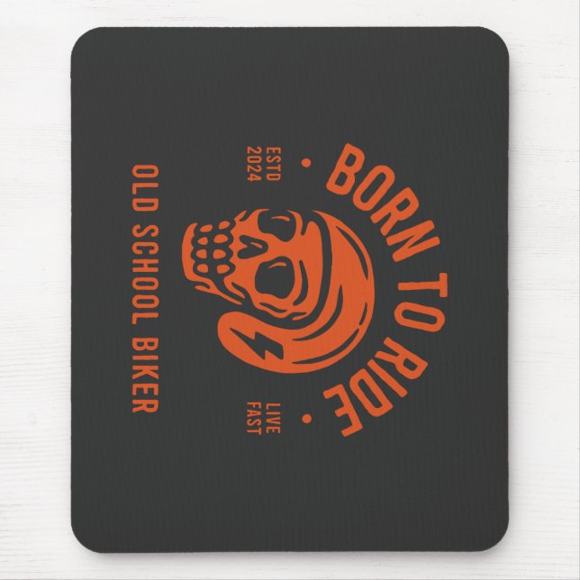 Born to Ride Mouse Pad (Front)