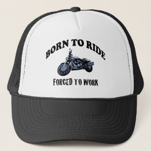 BORN TO RIDE TRUCKER HAT