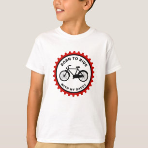 Born To Ride With Daddy Family Adventure Keepsake T-Shirt
