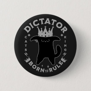 Born To Rule Funny Cat Design 2 Inch Round Button