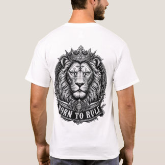 Born to Rule T-Shirt