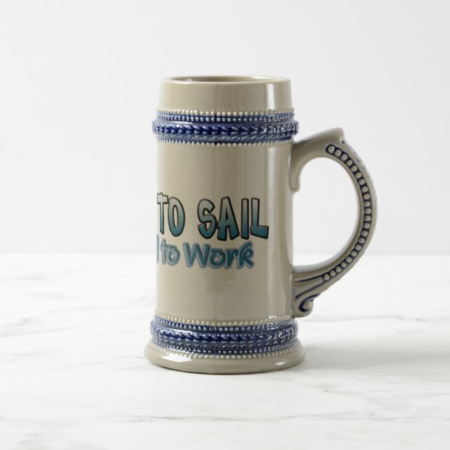 Born to Sail Beer Stein for the Sailor (Right)