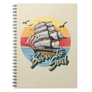 Born to sail notebook
