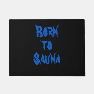 Born to Sauna Finnish Sauna Doormat (Black)